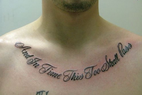 Tattoo Quotes And In Time This Shall Too Pass