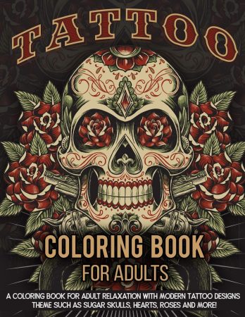 Tattoo Coloring Book For Adults A Coloring Book For Adult Relaxation