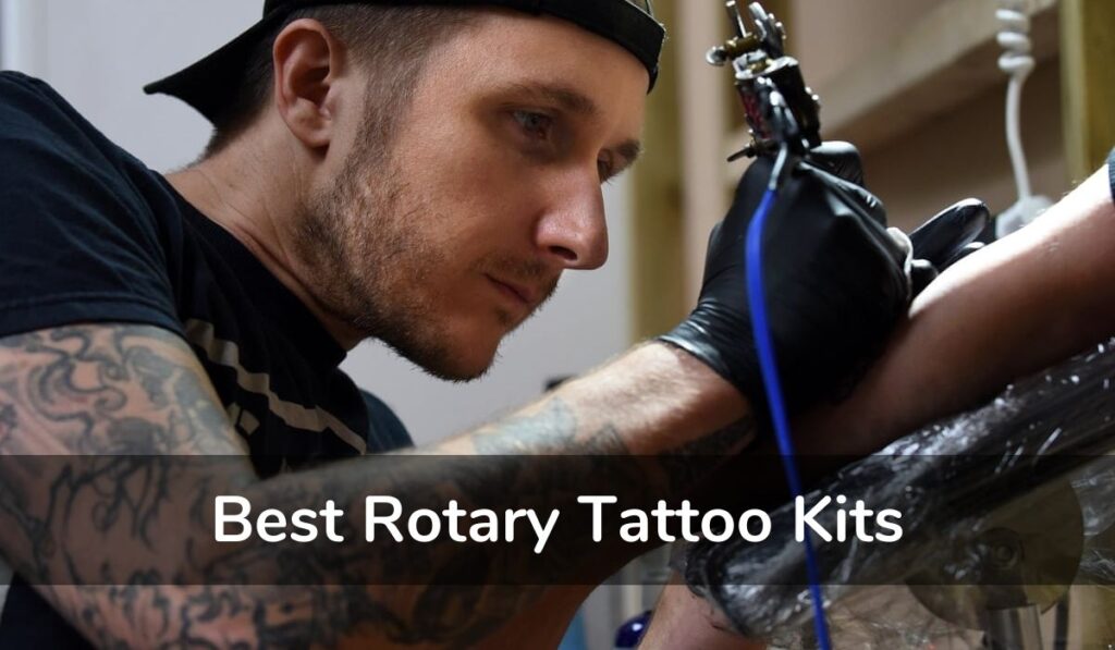 Best Rotary Tattoo Kits