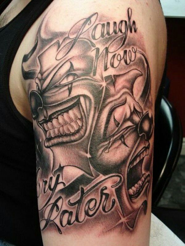 Laugh Now Cry Later Tattoo 104